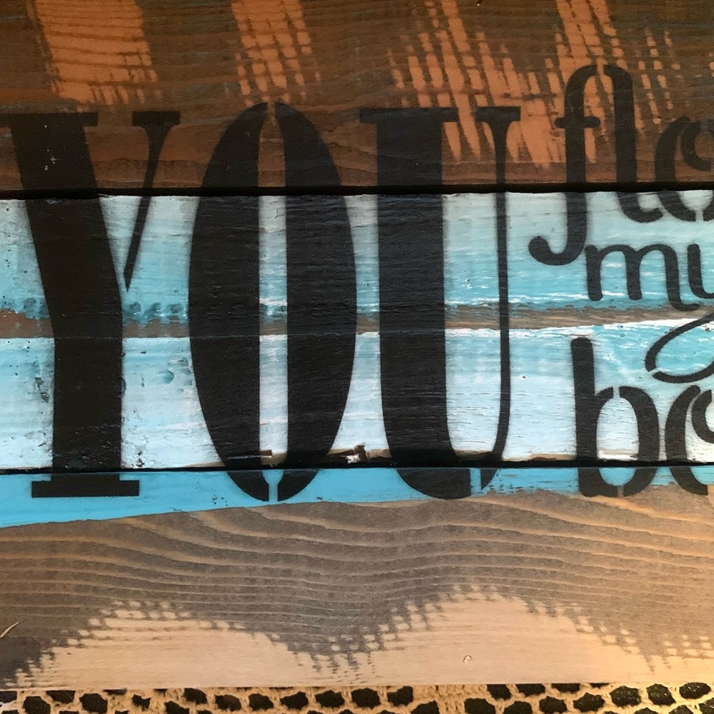 You Float My Boat Wooden Decor